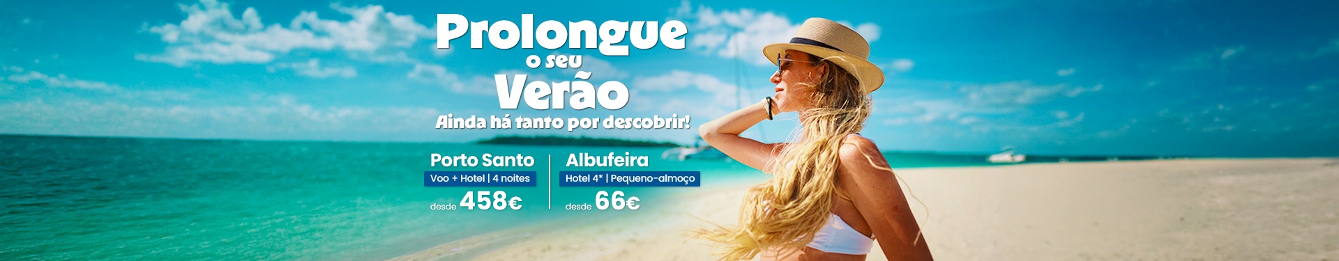 Prolongue o seu Verão